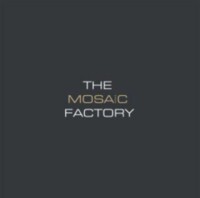 The Mosaic Factory